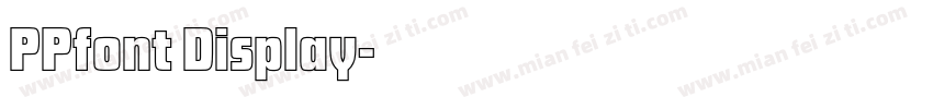PPfont Display字体转换